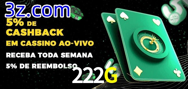 Promoções do cassino ao Vivo 222G